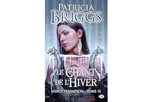 Mercy Thompson, T14 : Le Chant de l'hiver