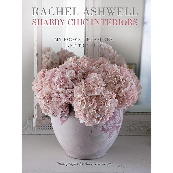 その他 Shabby Chic: Sumptuous Settings and Other Lovely Things Shabby Chic: Sumptuous Settings and Other Lovely Things