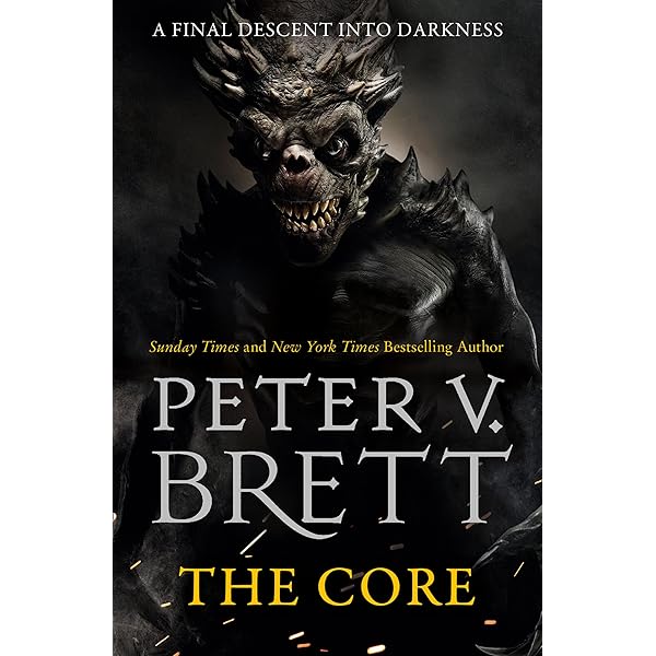 The Core The Gripping Finale To The Sunday Times Bestselling Demon Cycle Epic Fantasy Series The Demon Cycle Book 5 English Edition Ebook Brett Peter V Amazon Fr Boutique Kindle