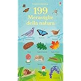 199 meraviglie della natura. Ediz. a colori