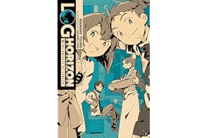 Log Horizon, Vol. 2 (light novel): The Knights of Camelot (LOG HORIZON LIGHT NOVEL SC)