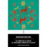 El libro de la selva / El segundo libro de la selva (Penguin Cl&aacute;sicos)