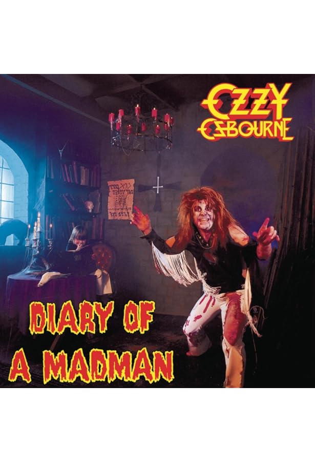 Blizzard of Ozz / Diary of a Madman 30th Anniversary: Amazon