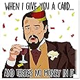 NotNiceThings Leonardo Dicaprio Meme Funny Birthday Card, No Money Card, Meme Birthday Cards for Him, Leo Meme, for Her, Birthday Card Meme