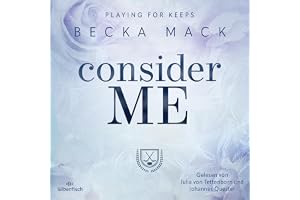 Playing For Keeps 1: Consider Me: Spicy Sports Romance