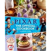 Pixar: The Official Cookbook