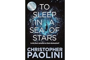 To Sleep in a Sea of Stars: Christopher Paolini