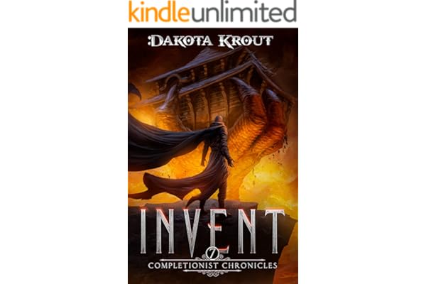 Invent: An Epic Fantasy LitRPG Adventure (The Completionist Chronicles Book 7) (English Edition)