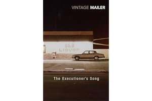The Executioner's Song: A cinematic true-crime thriller about violence and fame from Pulitzer prize-winning author