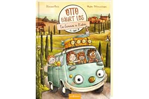 OTTO fährt los – Ein Sommer in Italien: Bilderbuch für alle Vanlife-Fans & Camper-Kinder, Reisen mit dem Bus, Abenteuergeschichte ab 4 Jahren