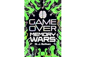 Game Over: Memory Wars - The Epic Sequel to Game Over: Rise of The Raid Mob Pefect for Ages 12+ and Fans of Ready Player One