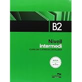Nivell intermedi B2. Curs de llengua catalana (ed. 2017)