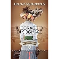 Il coraggio di sognare: La dottoressa
