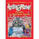 Paura al Mistery Hotel (Agatha Mistery)