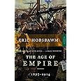 The Age Of Empire: 1875-1914 (History Greats)