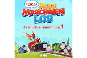 Thomas und seine Freunde - Alle Maschinen los - Geschichtensammlung 1