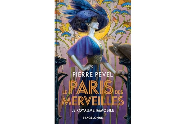 Le Paris des merveilles, T3 : Le Royaume Immobile