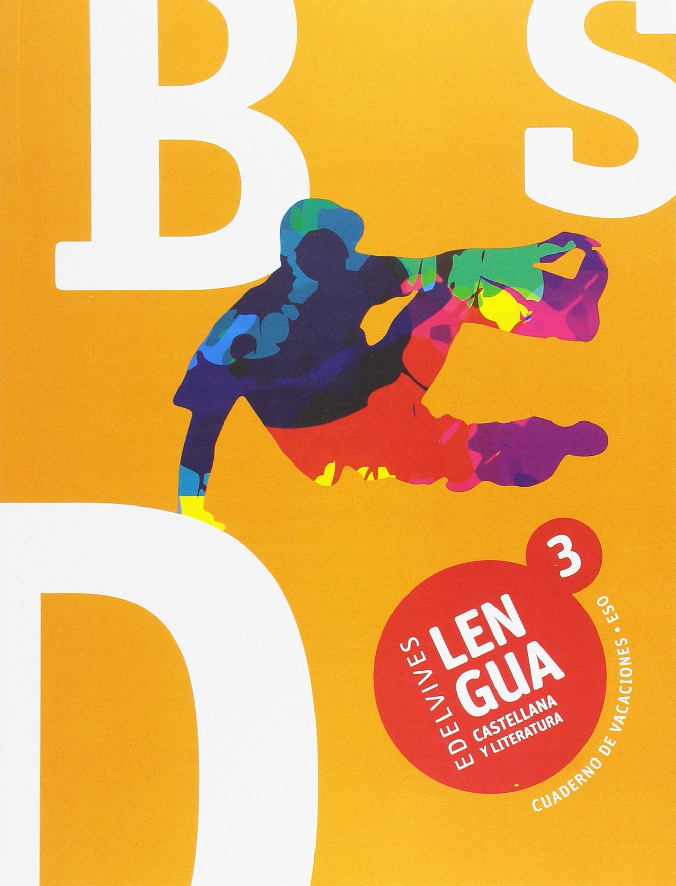 Cuaderno de Vacaciones Lengua Castellana y Literatura 3.º ESO