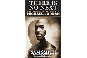 There Is No Next: NBA Legends on the Legacy of Michael Jordan