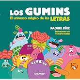 Los Gumins. El universo m&aacute;gico de las letras (SERIE VERDE(+4))