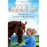 Stable Lass: Tales from a Yorkshire Racing Yard