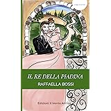 Il Re della piadina (Leggi e sorridi)