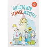 Galata'nın Tembel Martısı: 2, 3, 4. Sınıflar