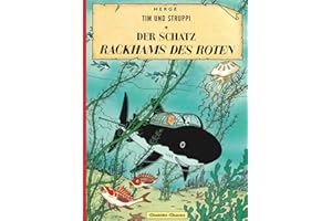 Tim und Struppi 12: Der Schatz Rackhams des Roten: Kindercomic ab 8 Jahren. Ideal für Leseanfänger. Comic-Klassiker: 11