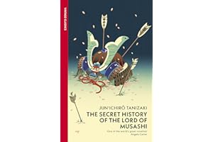 The Secret History of The Lord of Musashi (VINTAGE CLASSICS)