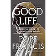 A Good Life