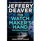 The Watchmaker’s Hand: Lincoln Rhyme is back in the gripping new detective crime thriller featuring a deadly assassin from th