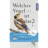 Welcher Vogel ist das? (Kosmos-Naturführer)