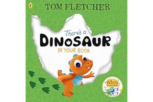 There's a Dinosaur in Your Book: An interactive board book for toddlers