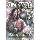 Şiki Otogi - D&ouml;rt Mevsim Korku Masalları