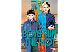Boys Run the Riot 3: Persönlicher, aufrichtiger und inspirierender Coming-of-Age-Manga um Transsexualität