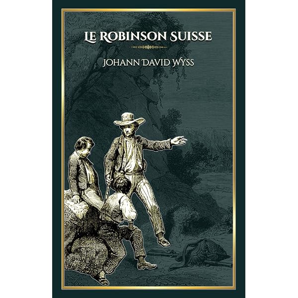 Le Robinson Suisse - 5 Tomes Complets, édition 1830 Arthus Bertrand, Illustré