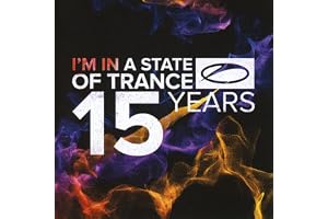 I'm In A State Of Trance: 15 Years