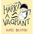 Hark! A Vagrant by Beaton, Kate