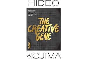 The Creative Gene: How books, movies, and music inspired the creator of Death Stranding: How books, movies, and music inspired the creator of Death Stranding and Metal Gear Solid