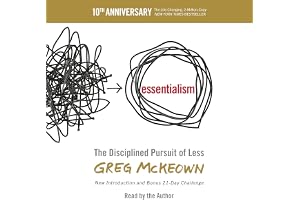 Essentialism: The Disciplined Pursuit of Less