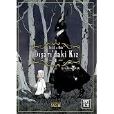 Dışarı&rsquo;daki Kız 1
