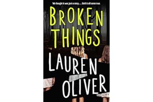 Broken Things: From the bestselling author of Panic, soon to be a major Amazon Prime series