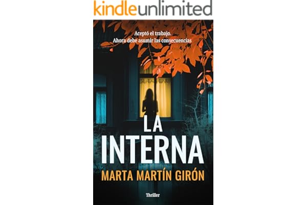La interna: Un thriller adictivo