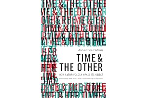 Time and the Other: How Anthropology Makes Its Object