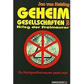 Geheimgesellschaften 3. Krieg der Freimaurer