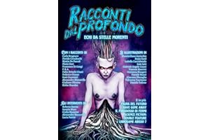 Racconti dal Profondo: Echi da stelle morenti