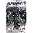 Rise of the Federation: Live by the Code (Star Trek: Enterprise)