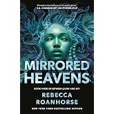 Mirrored Heavens: Volume 3 (Between Earth and Sky)