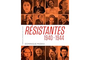Résistantes: 1940-1944