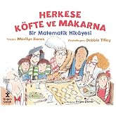 Herkese K&ouml;fte Ve Makarna: Bir Matematik Hikayesi